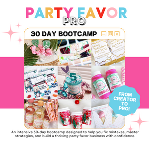 PARTY FAVOR PRO: 30 DAY BOOTCAMP