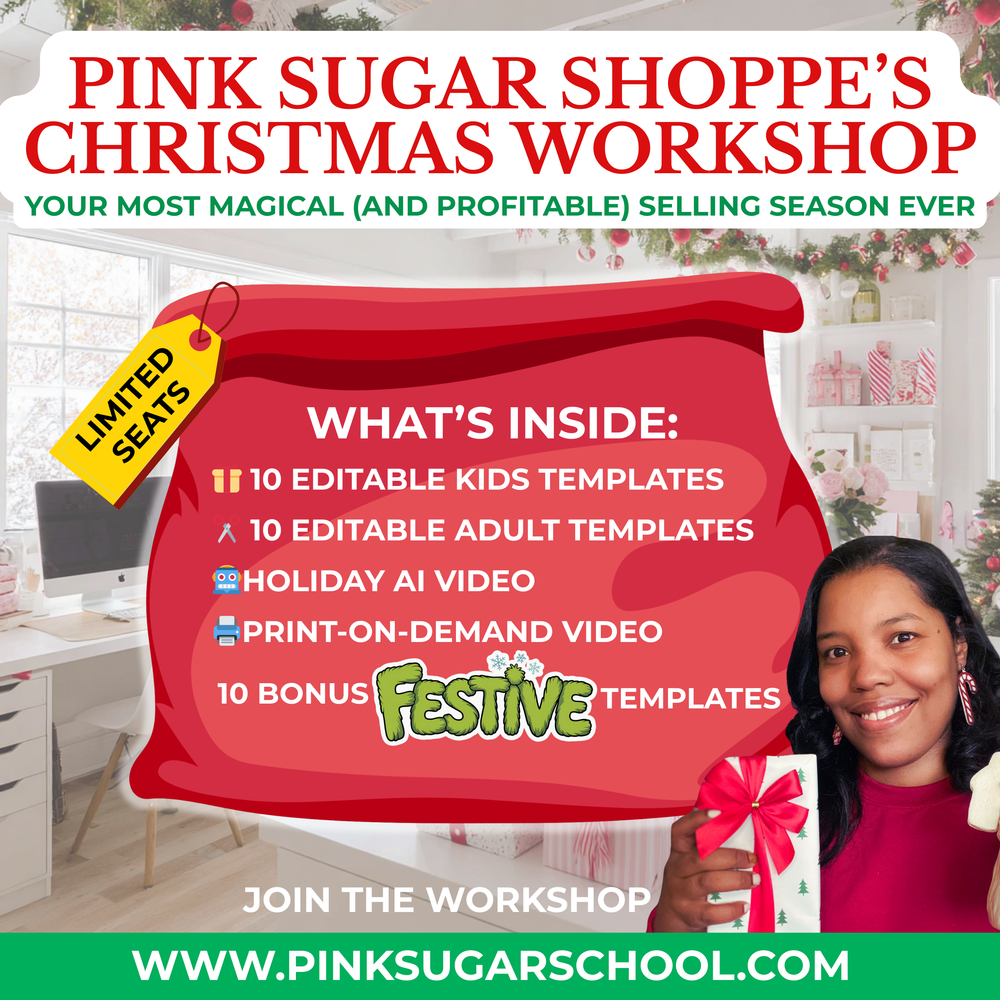 Pink Sugar Christmas Workshop – Holiday Favor Templates & Digital Vault