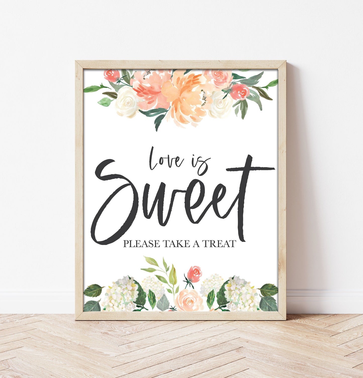 Peach Love is Sweet Sign - Peonies - Hydrangeas - Dessert Table Bar Sign - Wedding Table Sign - Printable - DIY Wedding -Instant Download