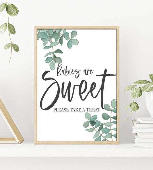 Eucalyptus Greenery Babies are Sweet Sign - Dessert Table Bar Sign - Boho - Baby Shower Table Sign- Printable - DIY -Instant Download