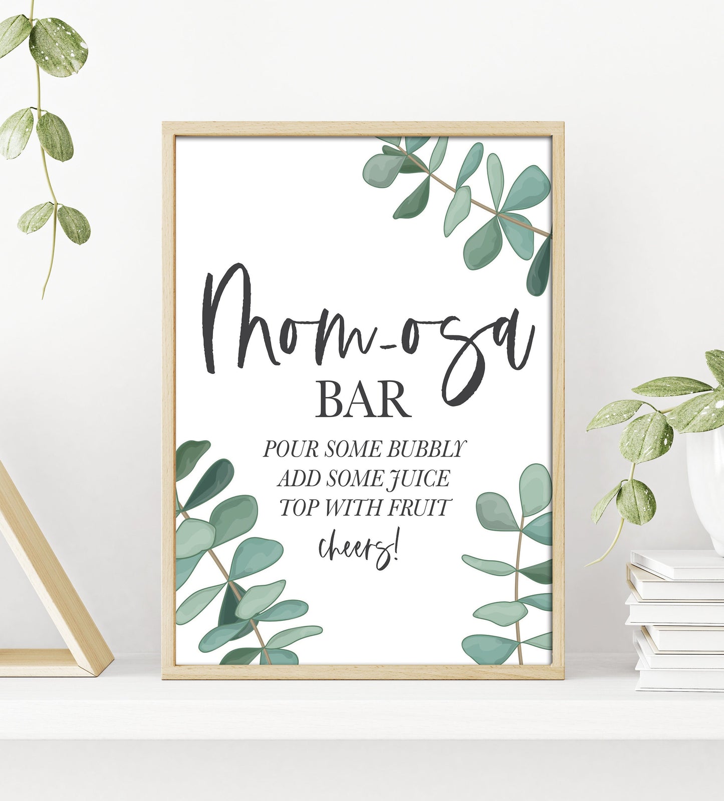 Eucalyptus Greenery Momosa Bar Sign - Dessert Table Bar Sign - Boho - Baby Shower Table Sign - Printable - DIY Wedding -Instant Download