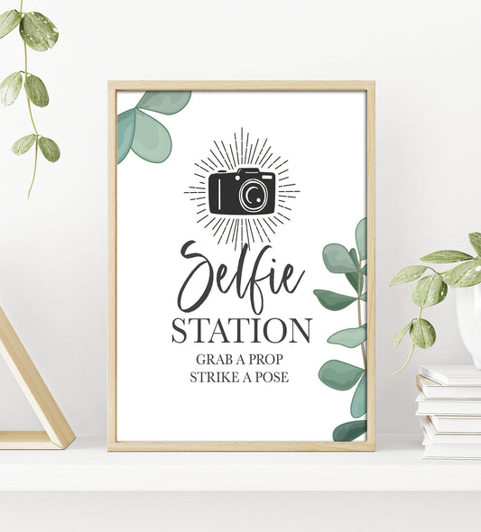 Eucalyptus Greenery Selfie Station Sign - Wedding - Boho - Dessert Table Bar Sign- Table Sign -Printable - DIY Wedding -Instant Download