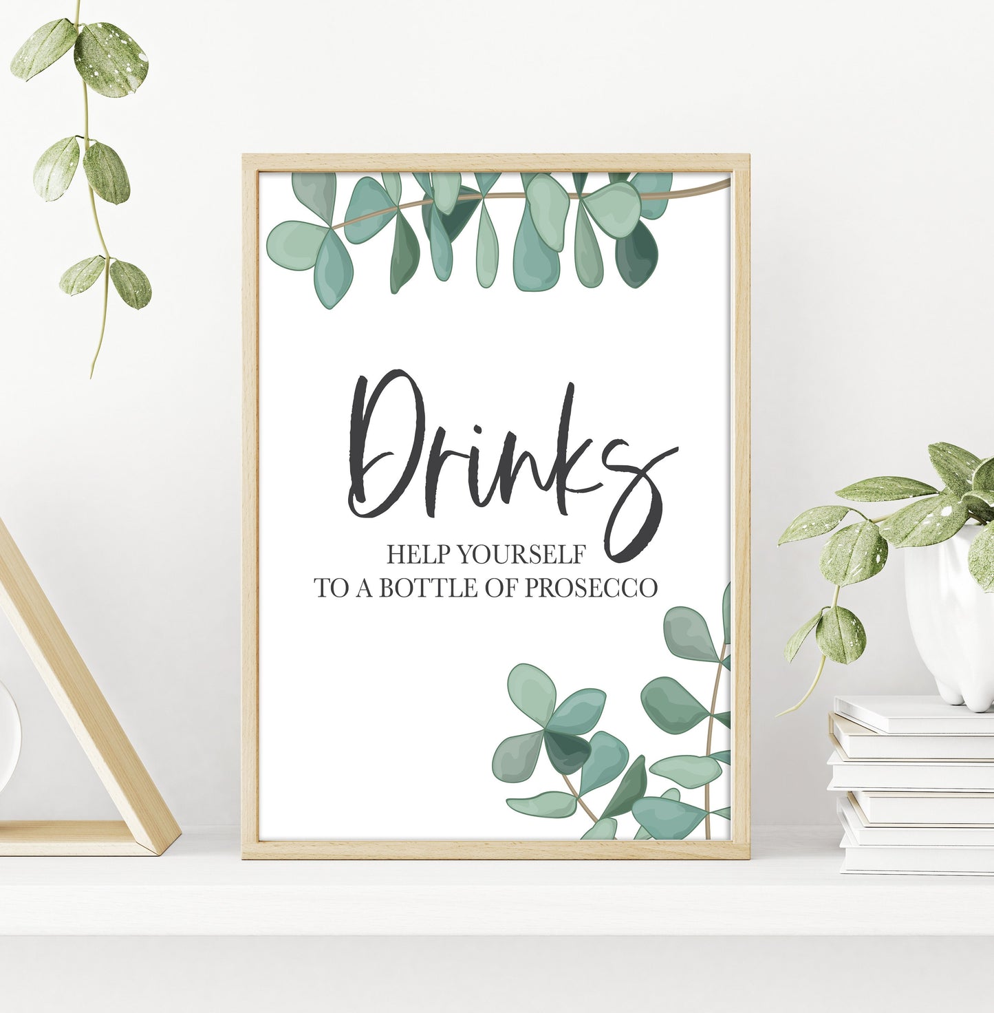 Eucalyptus Greenery Drinks Bar Sign - Prosecco - Boho - Green -Dessert Table Bar Sign- Wedding Sign -Printable-DIY Wedding -Instant Download