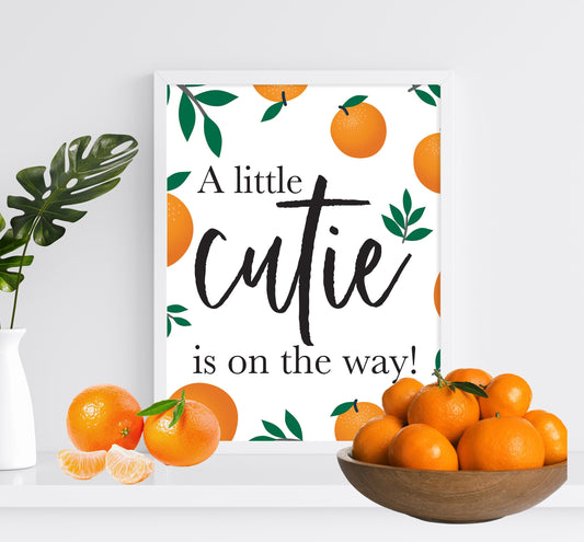 LITTLE CUTIE Is On The Way Table Sign - Citrus - Cutie - Orange - Baby Shower Table Sign - Sweets Table - Printable - DIY -Instant Download
