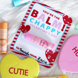 You're the Balm - Card - Class Valentine - Chapstick - School Valentine Exchange - Lip Balm Card - DIY Valentine - Chappy Valentine's Day