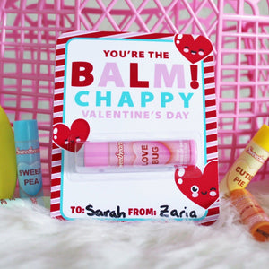 You're the Balm - Card - Class Valentine - Chapstick - School Valentine Exchange - Lip Balm Card - DIY Valentine - Chappy Valentine's Day